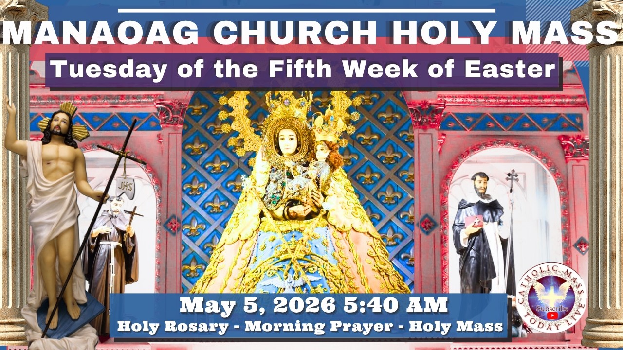 CATHOLIC MASS OUR LADY OF MANAOAG CHURCH LIVE MASS TODAY MAY 05, 2026 Daily Rosary cover art