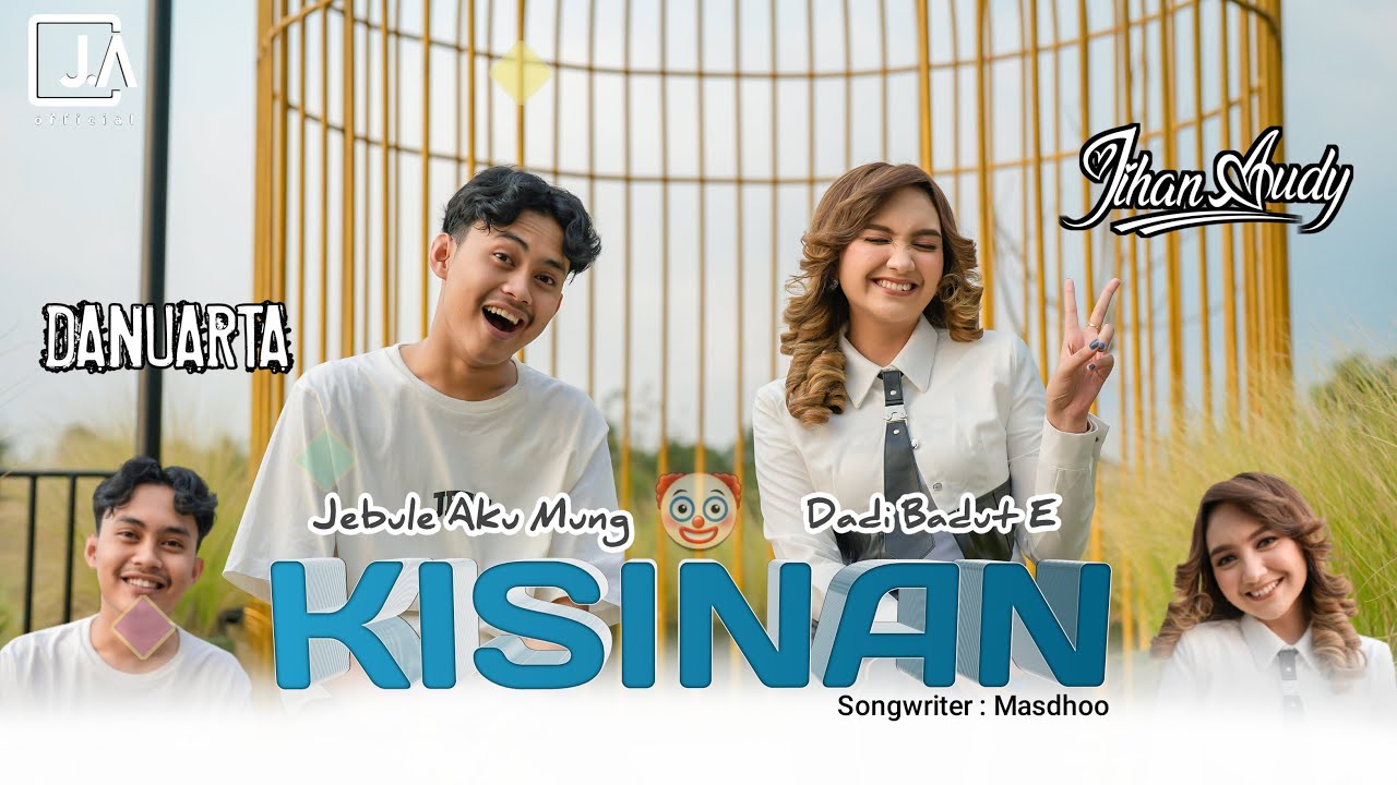 Jihan Audy feat. Danuarta - Kisinan (Official Music Video)
