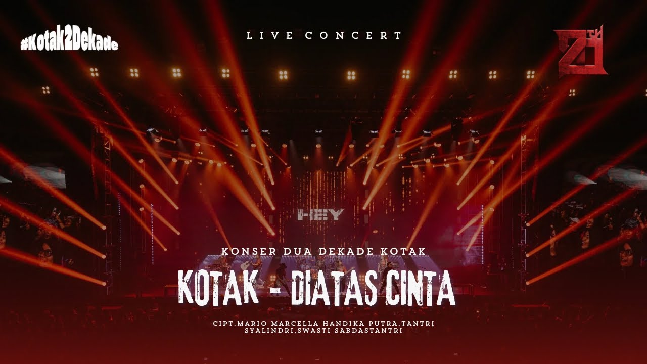 KOTAK - Diatas Cinta #KonserDuaDekadeKOTAK