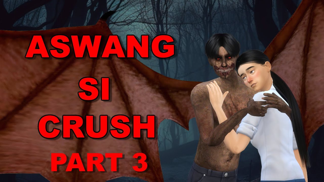 ASWANG SI CRUSH - PART 3 | TAGALOG HORROR STORY ANIMATED | KWENTONG NAKAKATAKOT cover art
