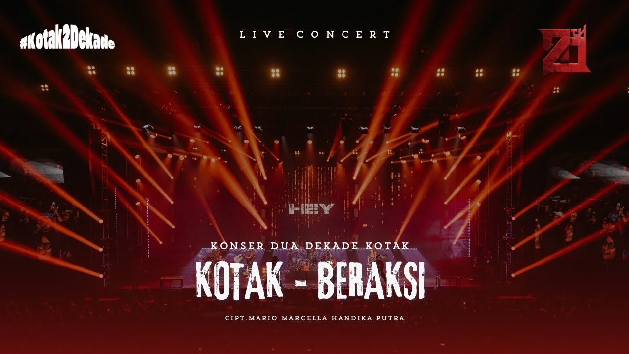 KOTAK - Beraksi#KonserDuaDekadeKOTAK