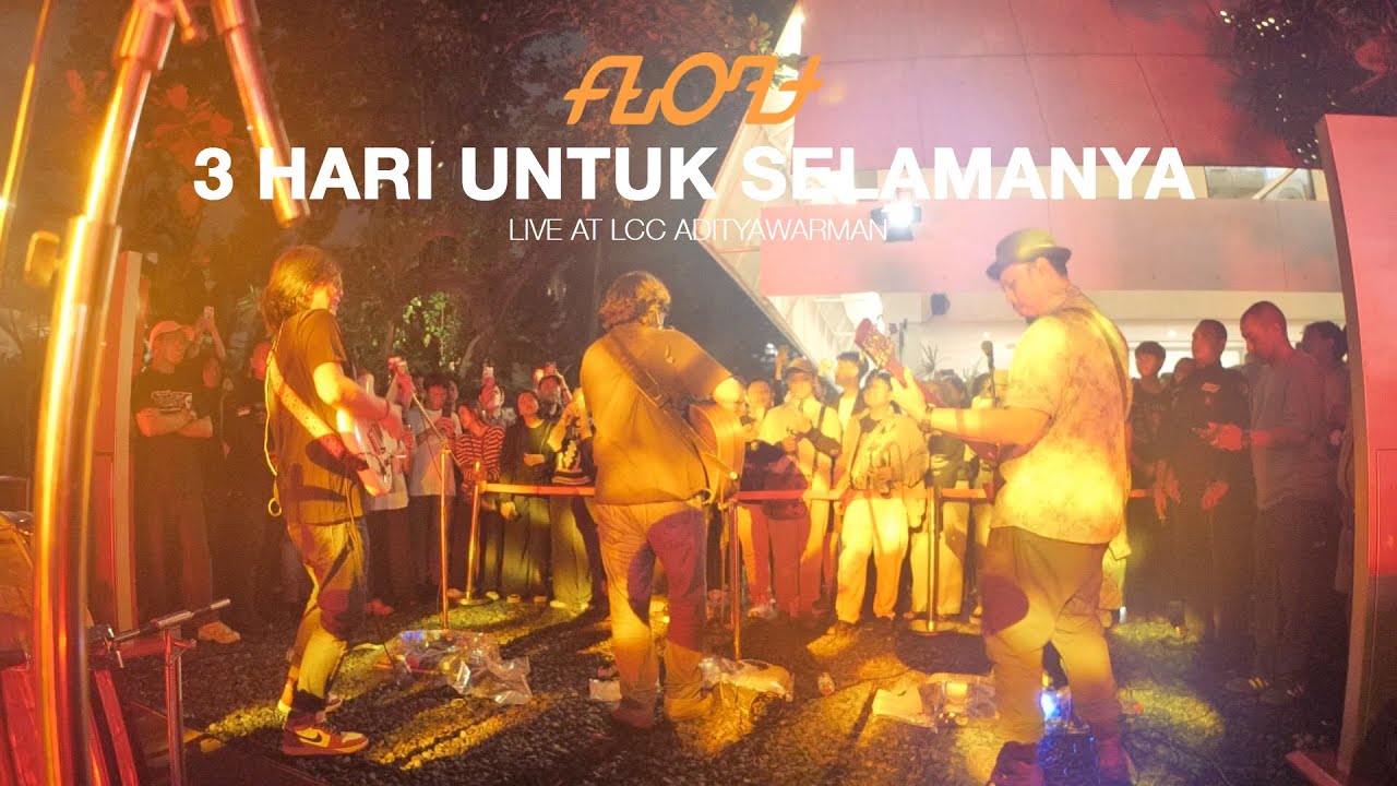 Float - 3 Hari Untuk Selamanya (Live At LCC Adityawarman) cover art