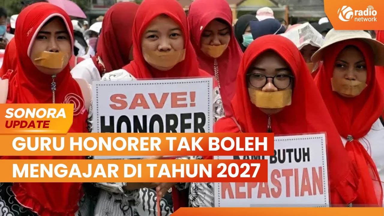 Guru Honorer Tak Boleh Mengajar di Tahun 2027 Berdasarkan Permendikdasmen | SONORA UPDATE cover art