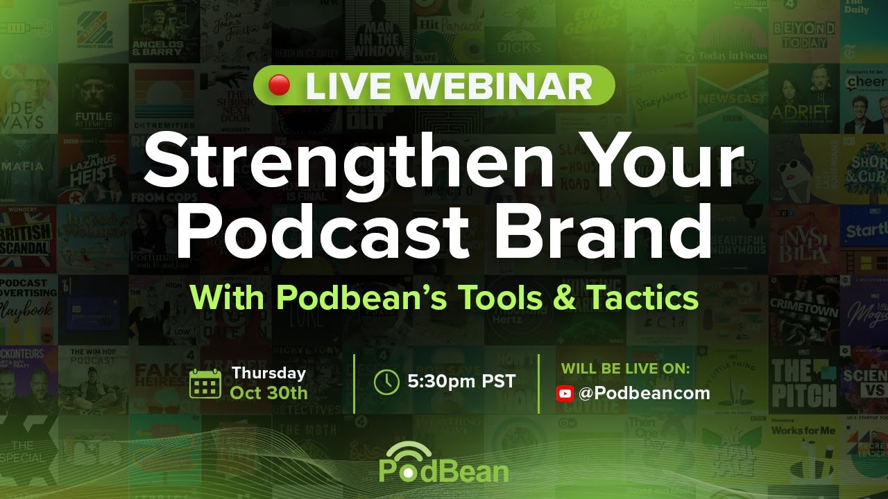 Strengthen YourPodcast Brand with Podbean's Tools and Tactics cover art