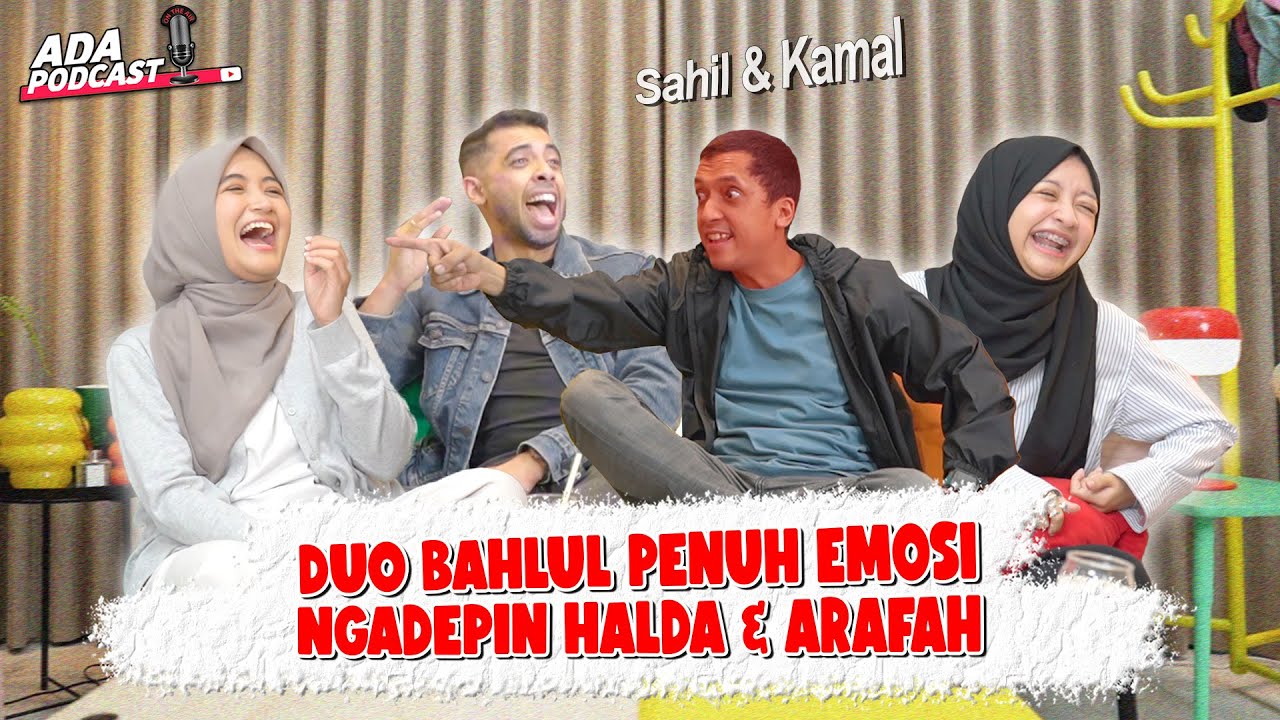 PODCAST PENUH EMOSI !! DUO BAHLUL DI BIKIN NAIK DARAH SAMA HALDA & ARAFAH !! // Ada Podcast cover art