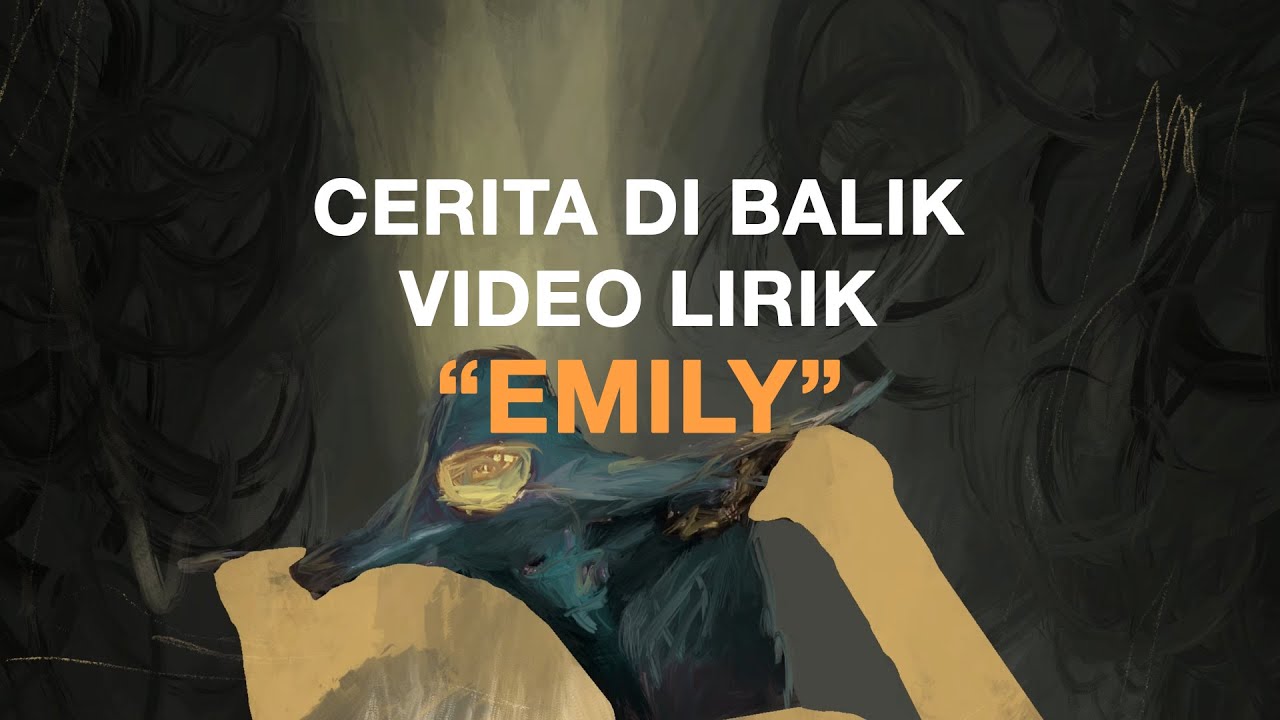 Float - Cerita di Balik Video Lirik "Emily" cover art