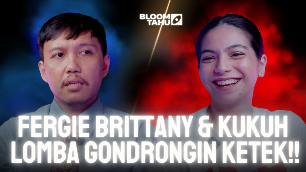 FERGIE BRITTANY DAN KUKUH TAKUT KENA AIN!! | Bloom Tahu cover art