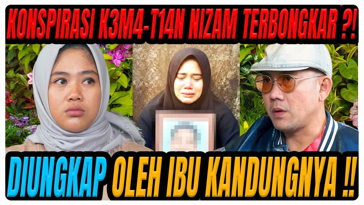 ADA RAHASIA YANG TERK-*BUR BERSAMA NIZAM⁉️ IBU KANDUNG NIZAM BONGKAR K3K*-JAMAN AYAH & IBU TIRI‼️ cover art