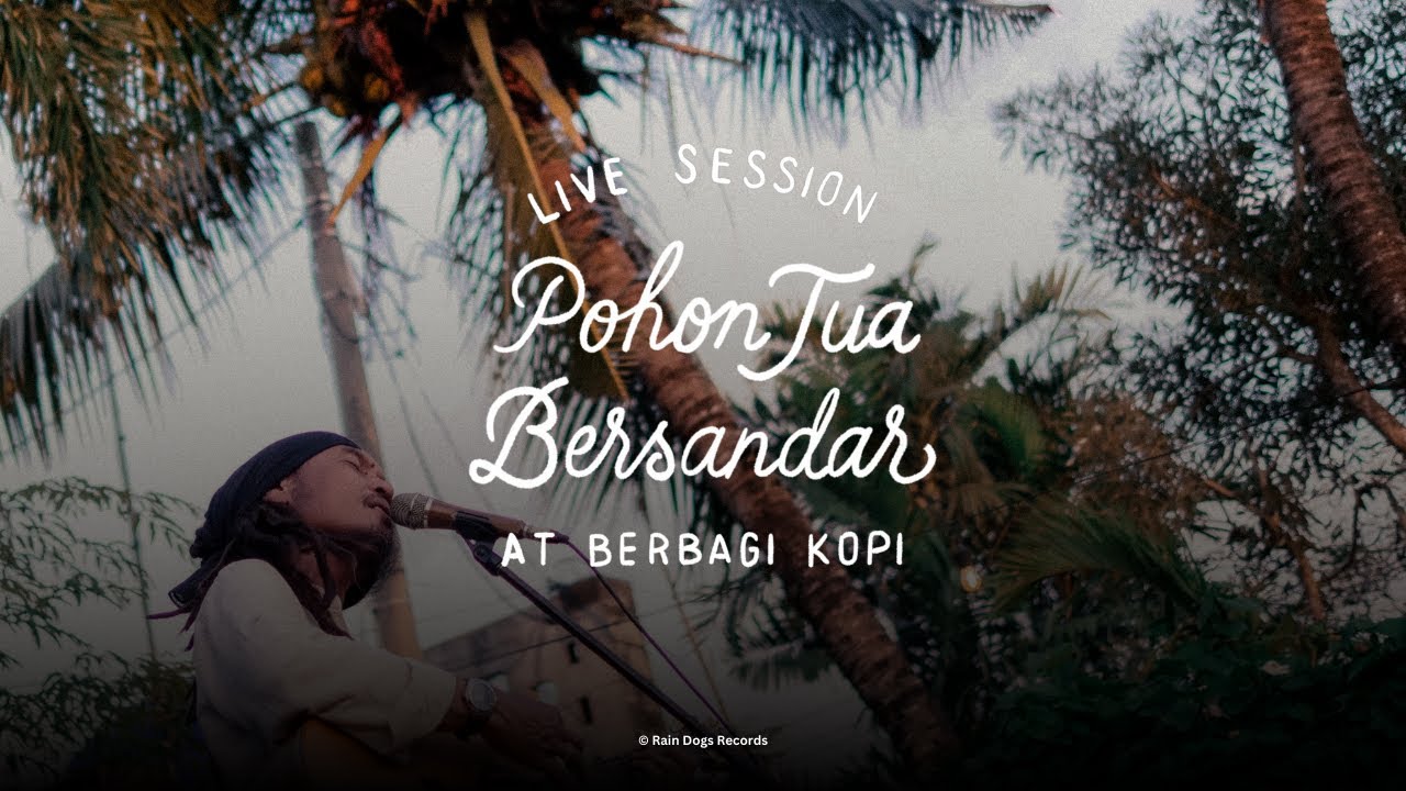 Dialog Dini Hari - Pohon Tua Bersandar (Live Session) cover art