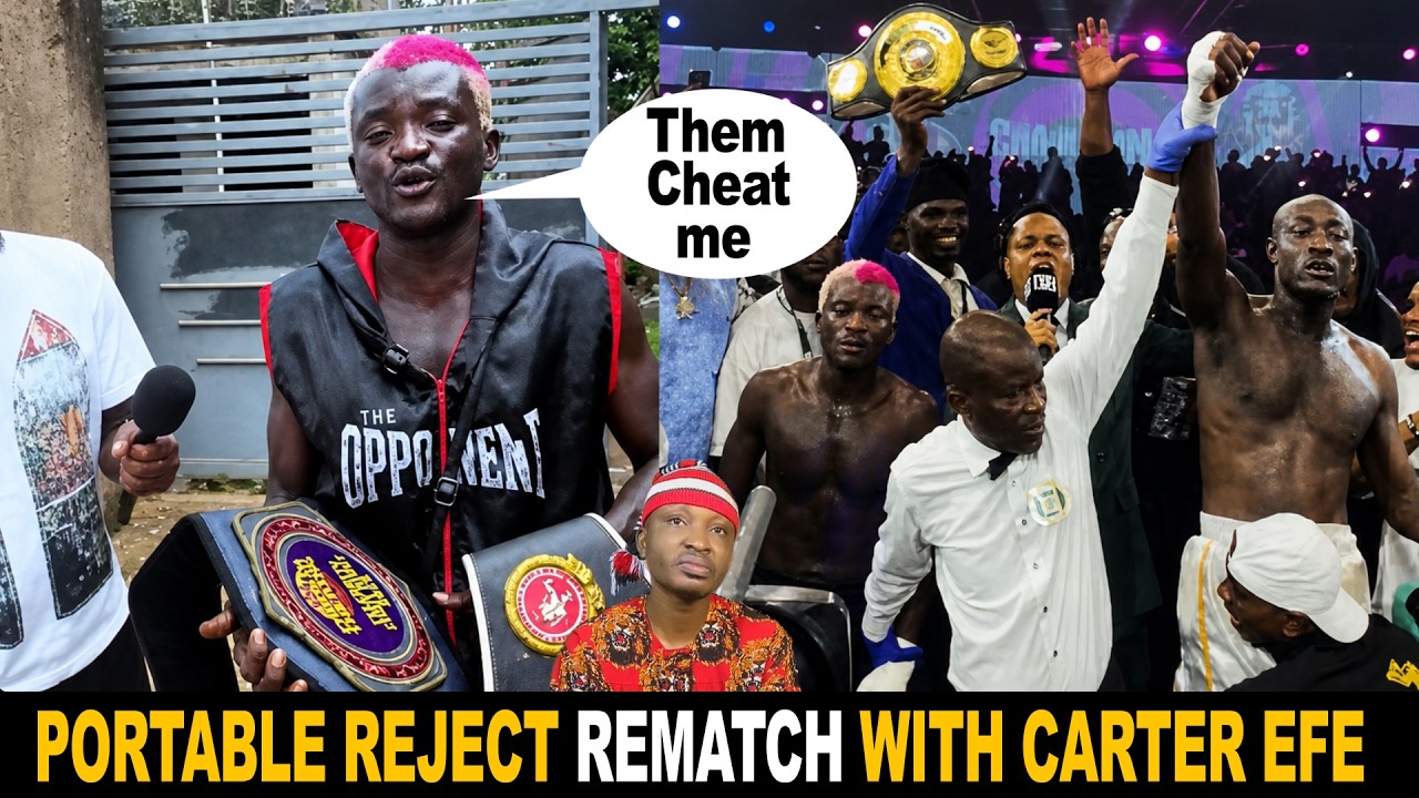 Portable Rejects Rematch With Carter Efe Says He Was Cheated cover art