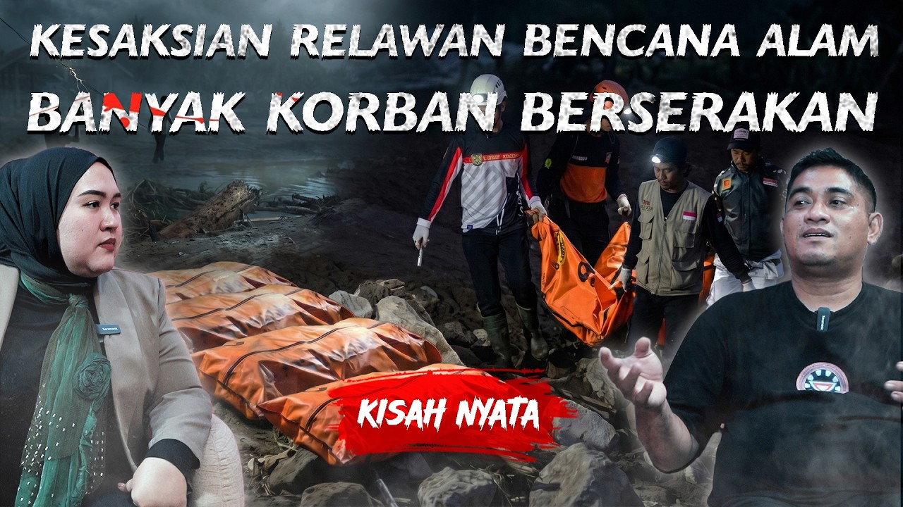 TRAUMA HINGGA SEKARANG KETIKA MENJADI RELAWAN BENCANA ALAM !! TANGISAN, TERIAKAN & TUBUH BERSERAKAN cover art