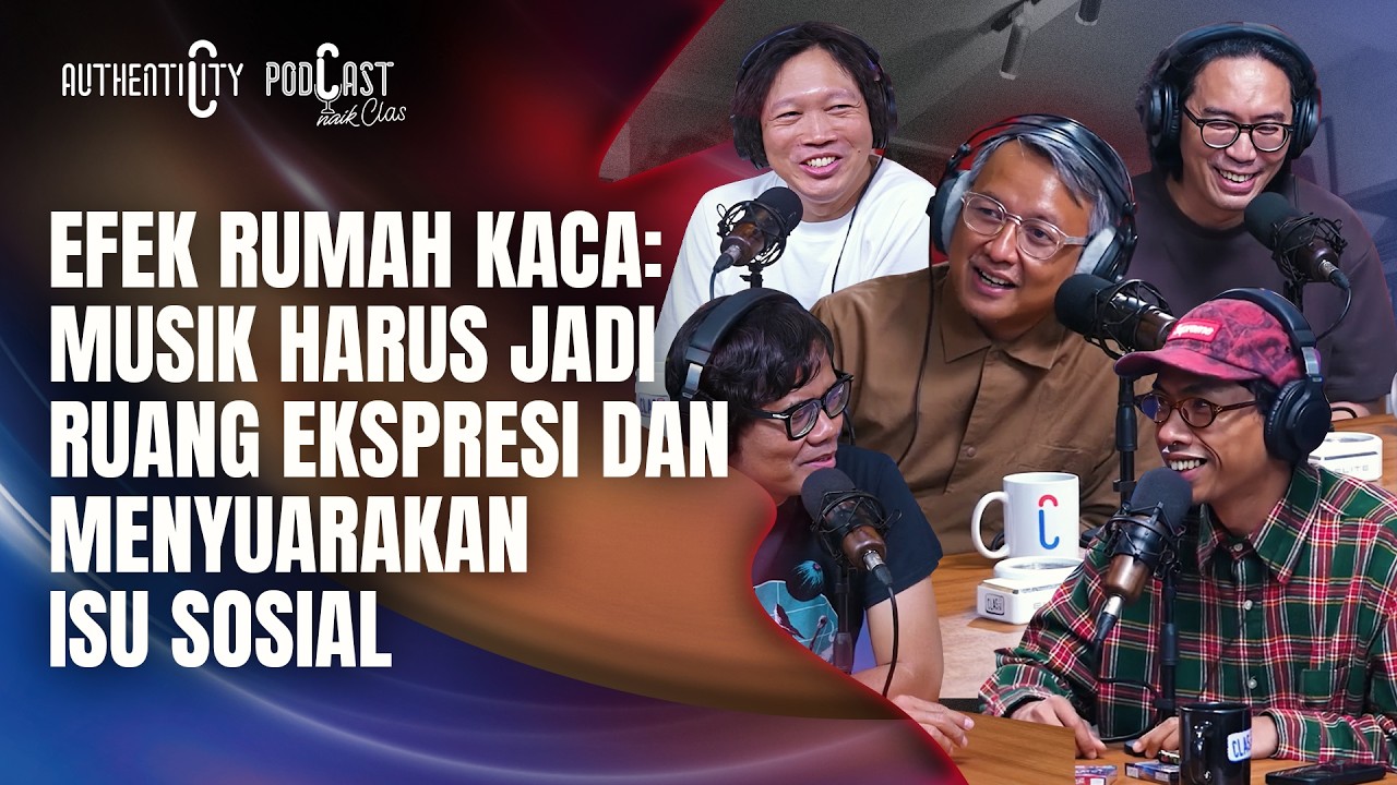 SERING ANGKAT ISU SOSIAL, EFEK RUMAH KACA PERNAH ALAMI INTIMIDASI? - PODCAST NAIK CLAS cover art