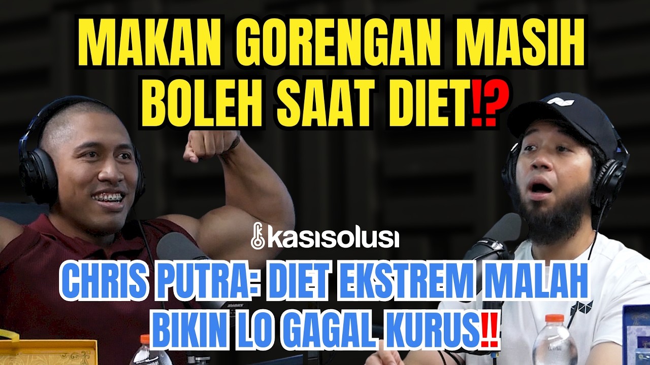 Ternyata Diet Gak Harus Stop Gorengan‼️Chris Putra Bongkar Cara Diet yang Lebih Waras cover art