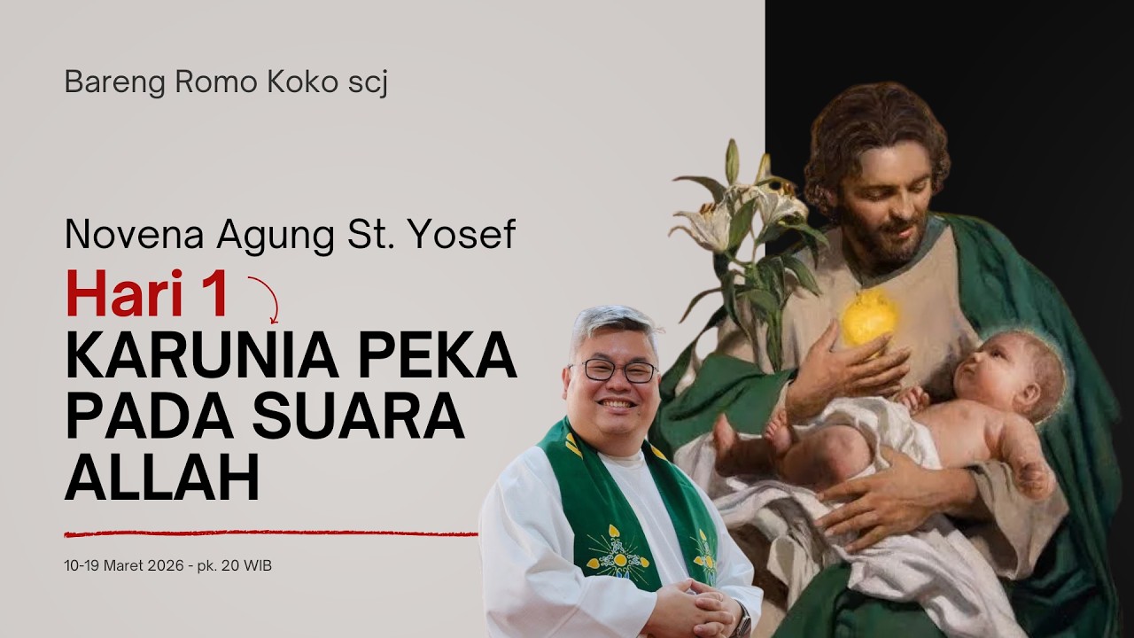 Novena Agung St. Yosef 2026 - Hari Pertama: "Hati yang Peka Mendengar Kehendak Allah" cover art