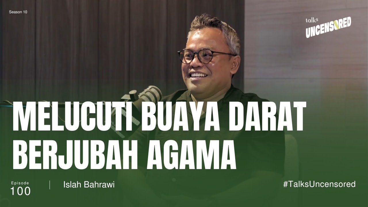 Melucuti Buaya Darat Berjubah Agama ft. Islah Bahrawi with Andini Effendi ep.100 cover art