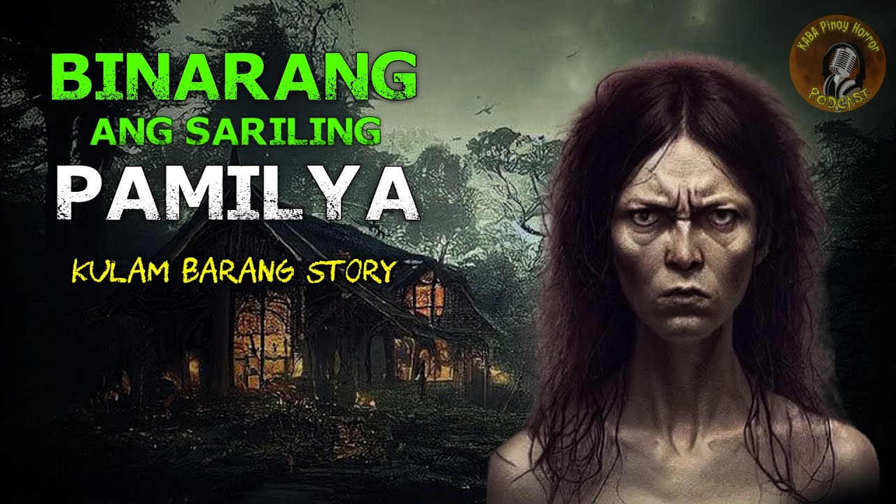 BINARANG ANG SARILING PAMILYA (Kulam Barang Story) cover art