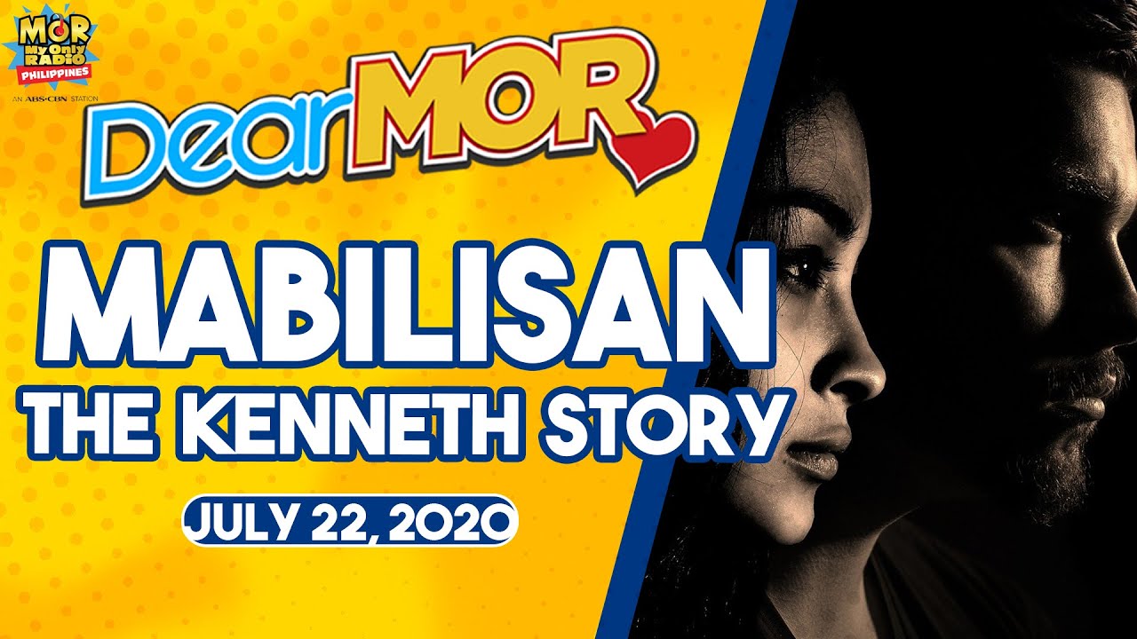 Dear MOR: "Mabilisan" The Kenneth Story 07-22-2020 cover art
