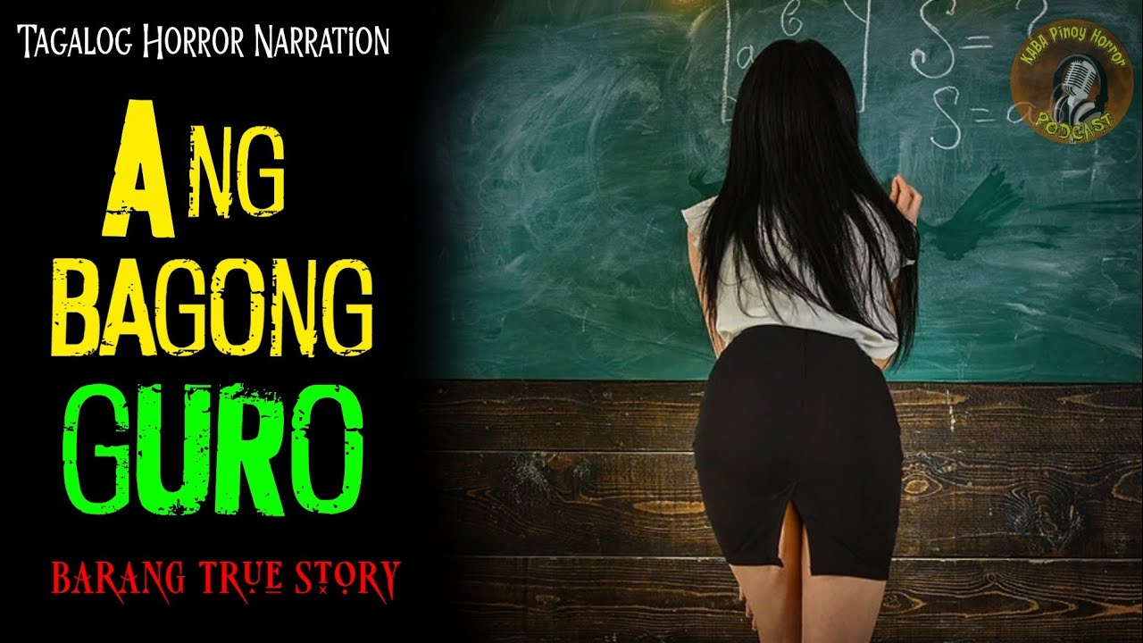 ANG BAGONG GURO (BARANG TRUE STORY) PINOY HORROR | KWENTONG BARANG cover art