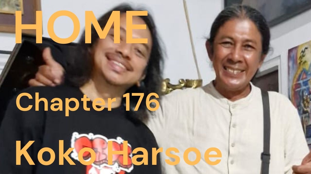 HOME Chapter - 176 Koko Harsoe , Gitaris Klasik/ Jazz, juga Pianis cover art