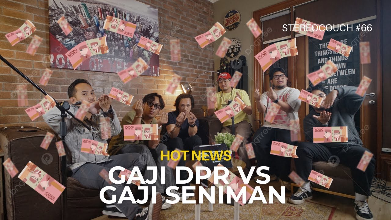 DPR Dapet 100 Juta, Anak Band Dapet Makasih?  - Stereocouch #66 cover art