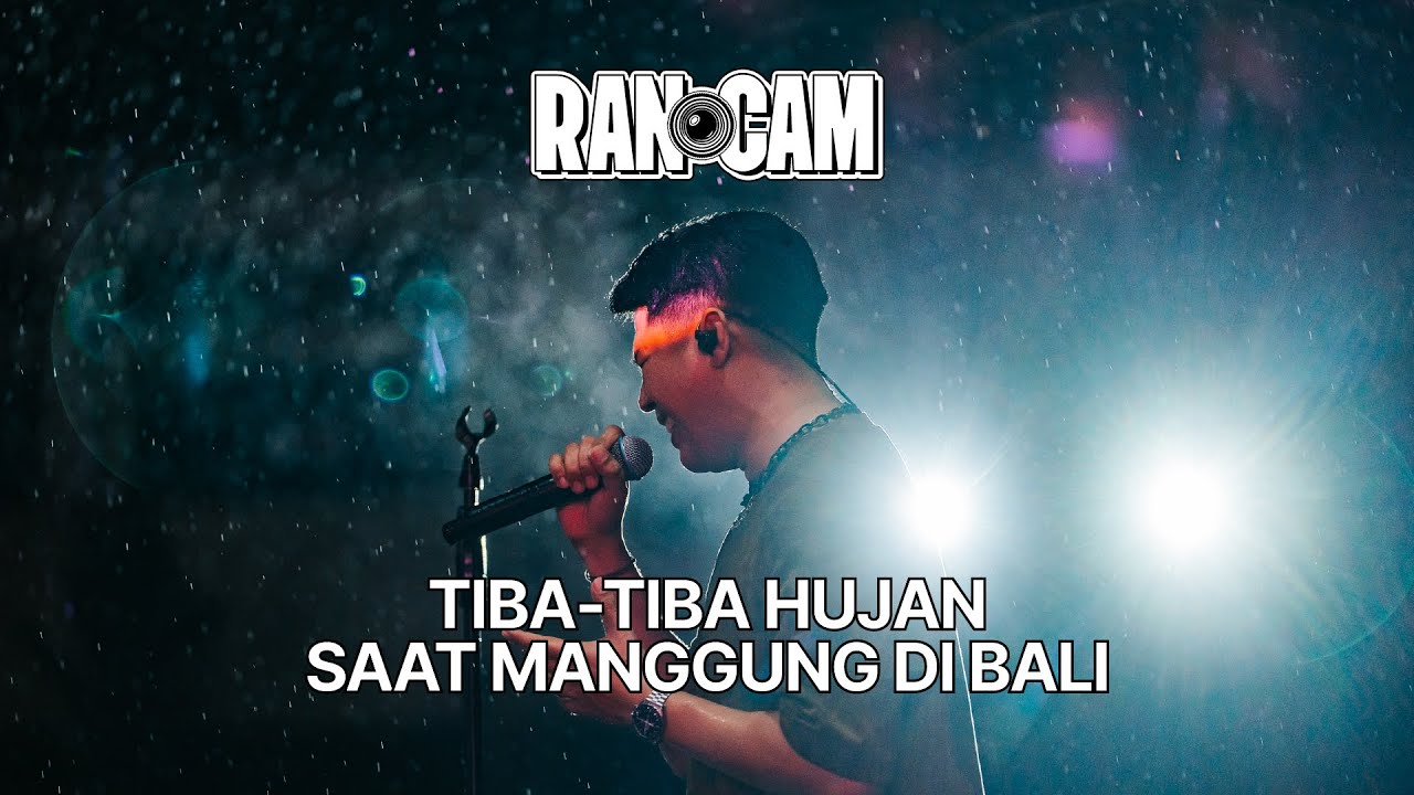 RAN-CAM | Tiba-tiba Hujan Saat Manggung di Bali! Lanjutin Manggung Nggak ya??? cover art