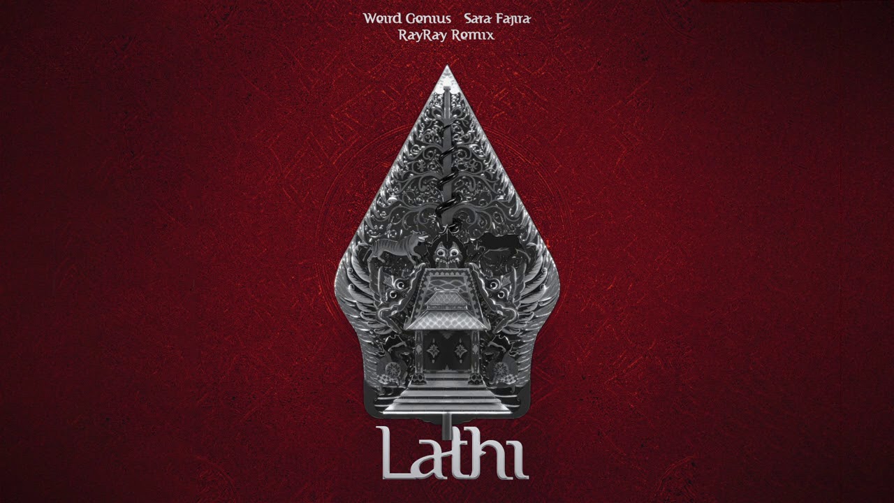 Weird Genius - LATHI feat. Sara Fajira (RayRay Remix) cover art