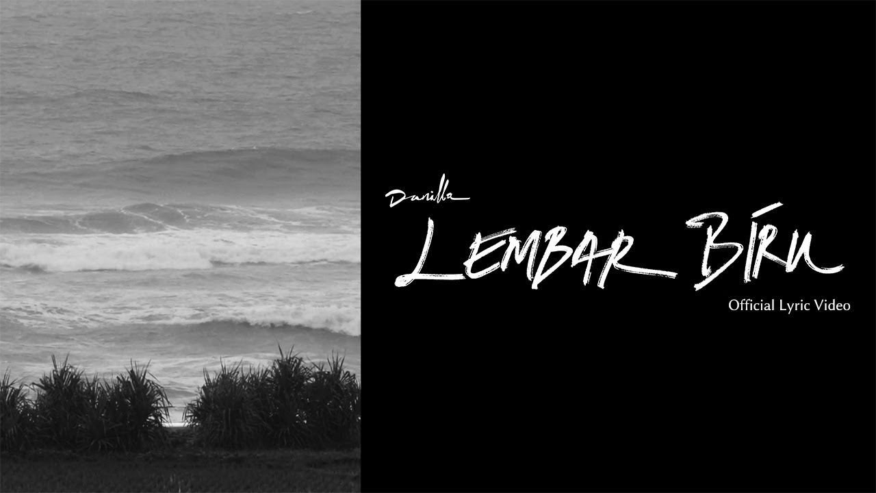 Danilla - Lembar Biru (Official Lyric Video) cover art