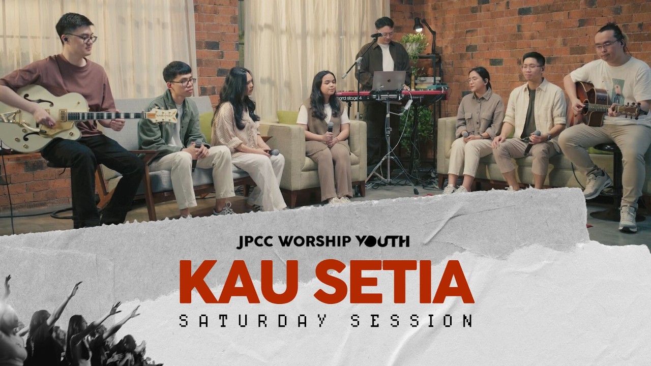 Kau Setia (Saturday Session) - JPCC Worship Youth cover art