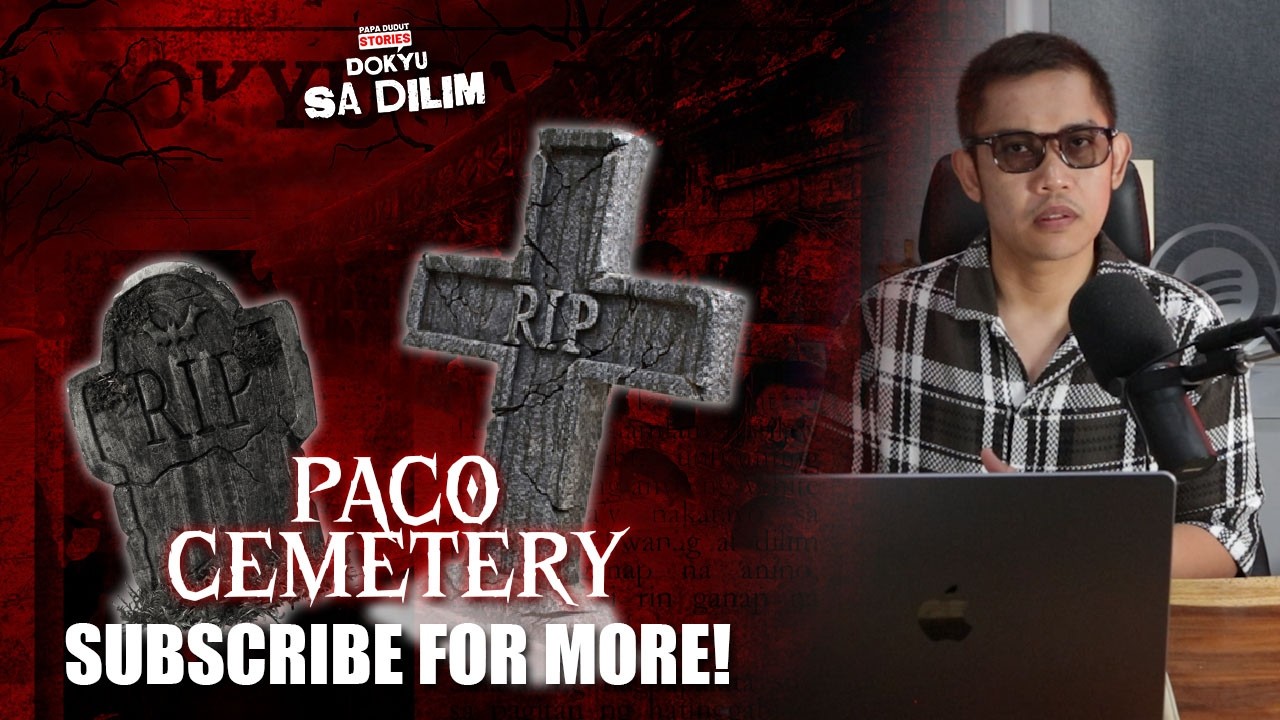 PACO CEMETERY | DOKYU SA DILIM