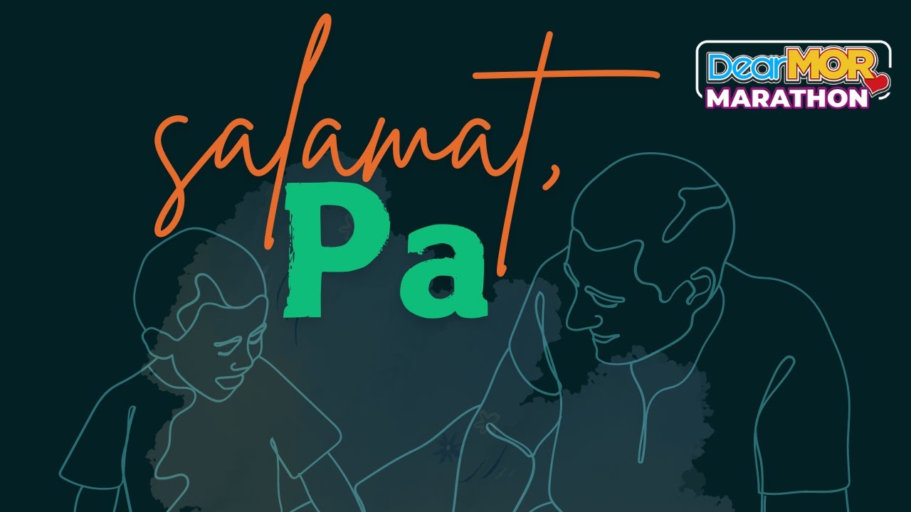 Dear MOR Marathon: "Salamat, Pa" cover art