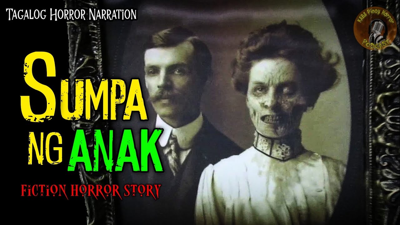 SUMPA NG ANAK (FICTION HORROR STORY) PINOY HORROR FEAT. CREEPY BUNNY PH cover art