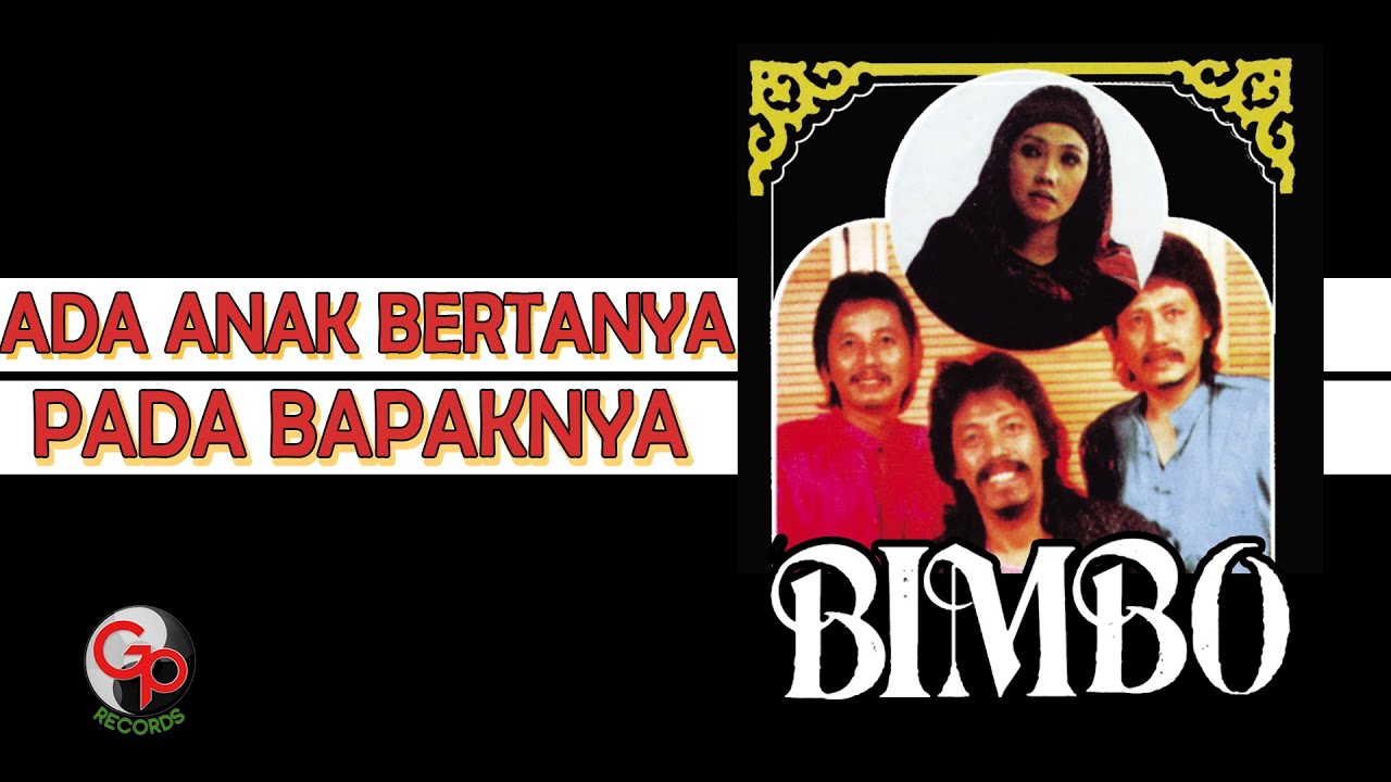 BIMBO - Ada Anak Bertanya Pada Bapaknya (Official Lyric Video) cover art
