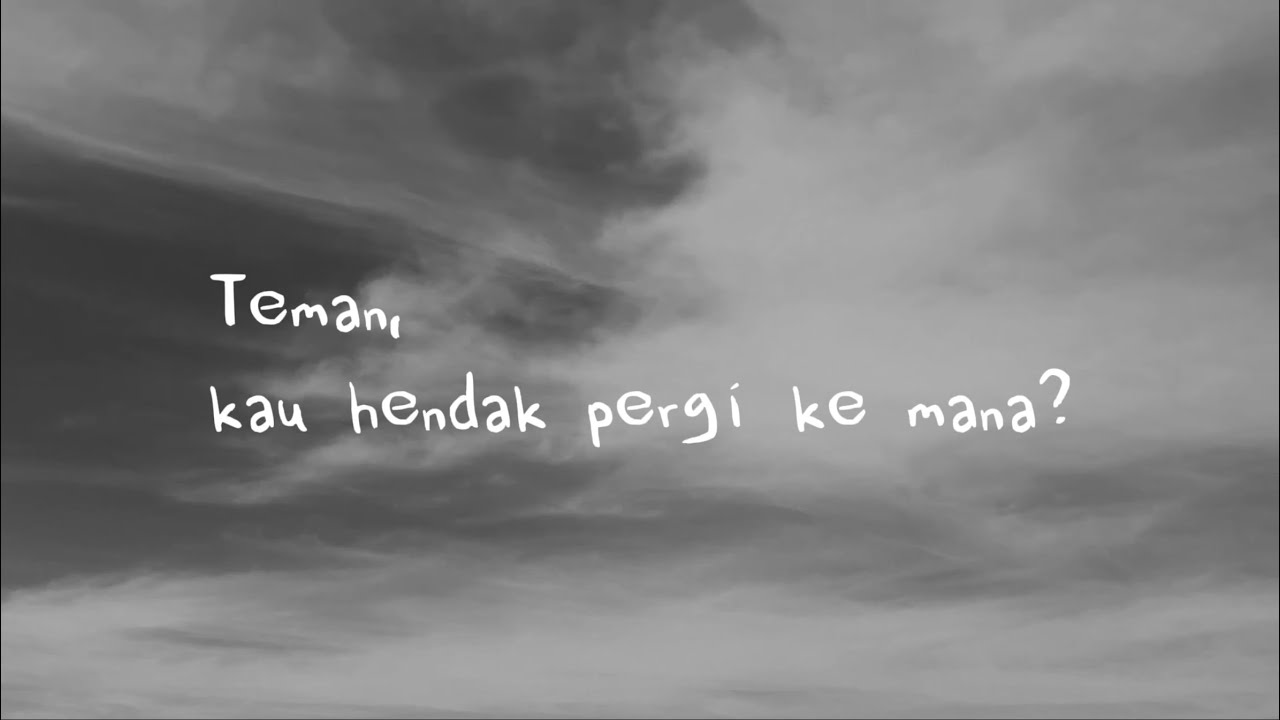 Banda Neira - Teman Kau Hendak Pergi ke Mana? (Video Lirik) cover art