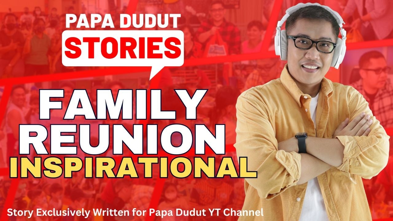 FAMILY REUNION | NANETH | PAPA DUDUT STORIES cover art