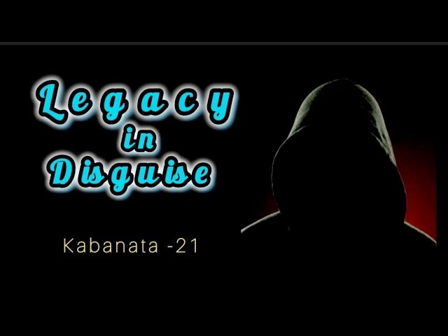 Kabanata 21 "Legacy in Disguise" cover art