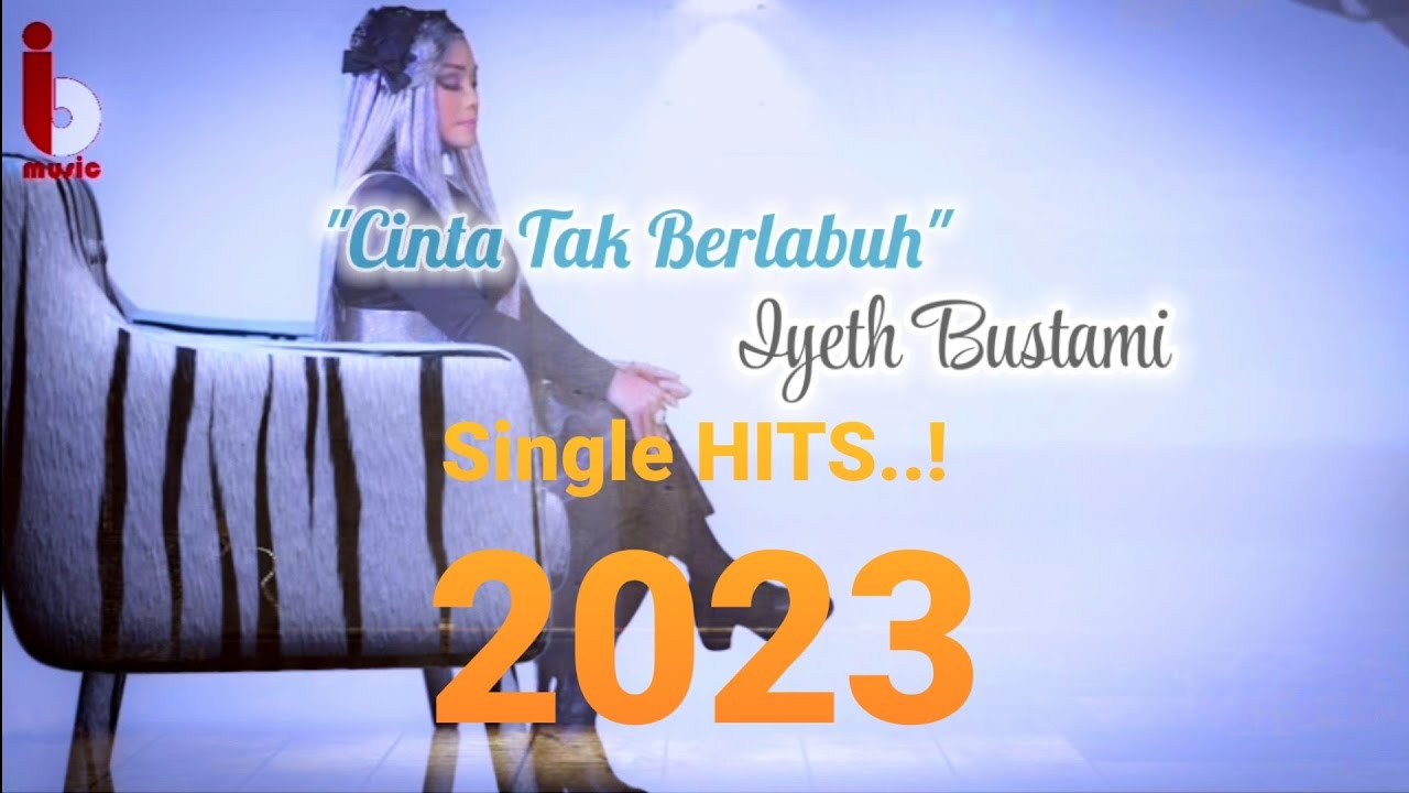 IYETH BUSTAMI - CINTA TAK BERLABUH Official Music Video cover art