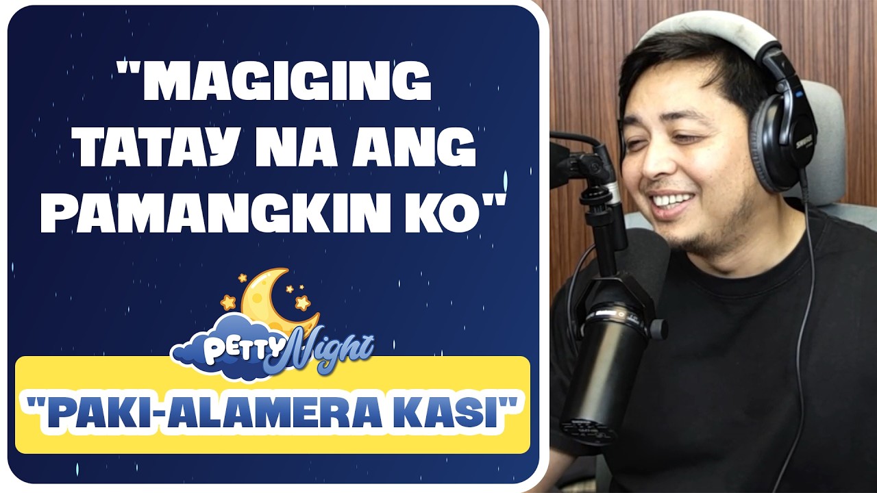 PETTY NIGHT: "NANINIBAGO AKO KASI SILA LANG TALAGA ANG CIRCLE KO DITO" cover art