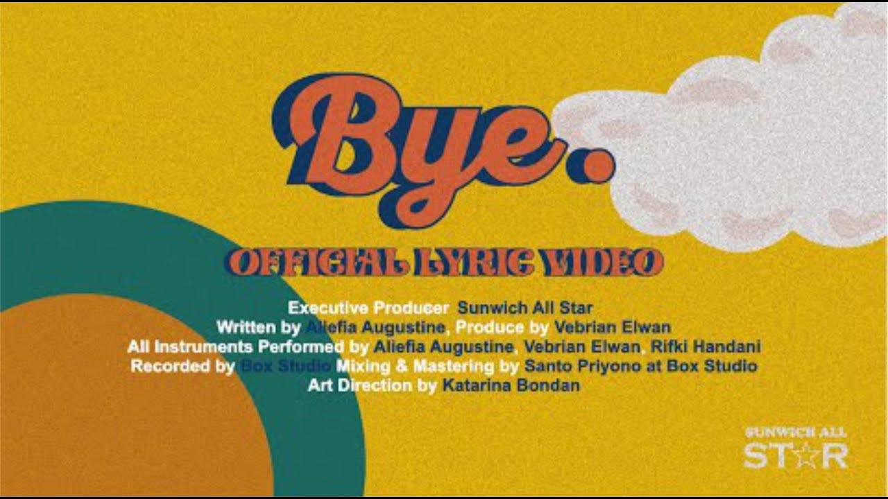 Sunwich - bye. (Official Lyric Video) cover art