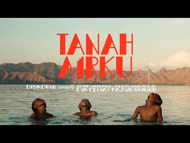 DISKORIA bersama ALVIN WITARSA, MESTY ARIOTEDJO, EVA CELIA & NAJWA SHIHAB — TANAH AIRKU cover art