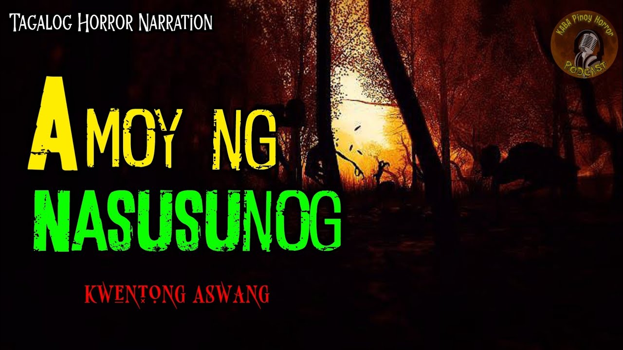 AMOY NG NASUSUNOG (KWENTONG ASWANG) PINOY HORROR cover art