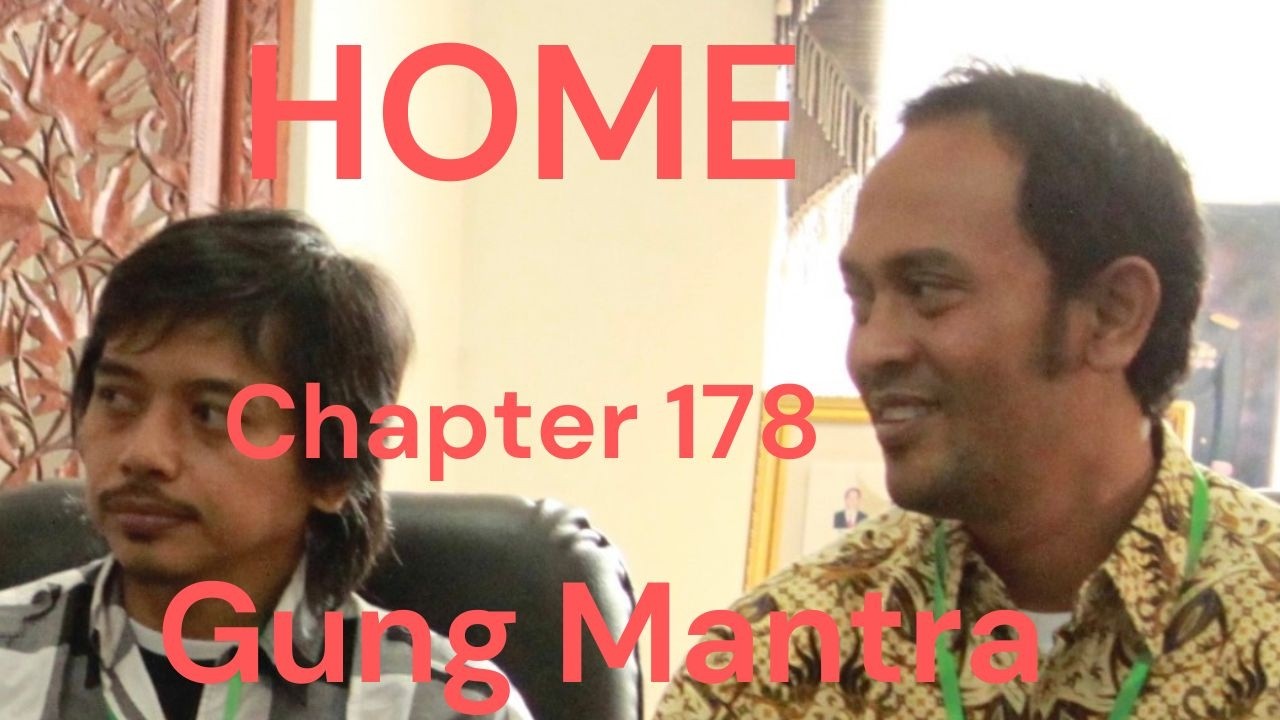 HOME Chapter - 178 - Agung Mantra , Drummer/ Promotor/ Organiser, Produser cover art