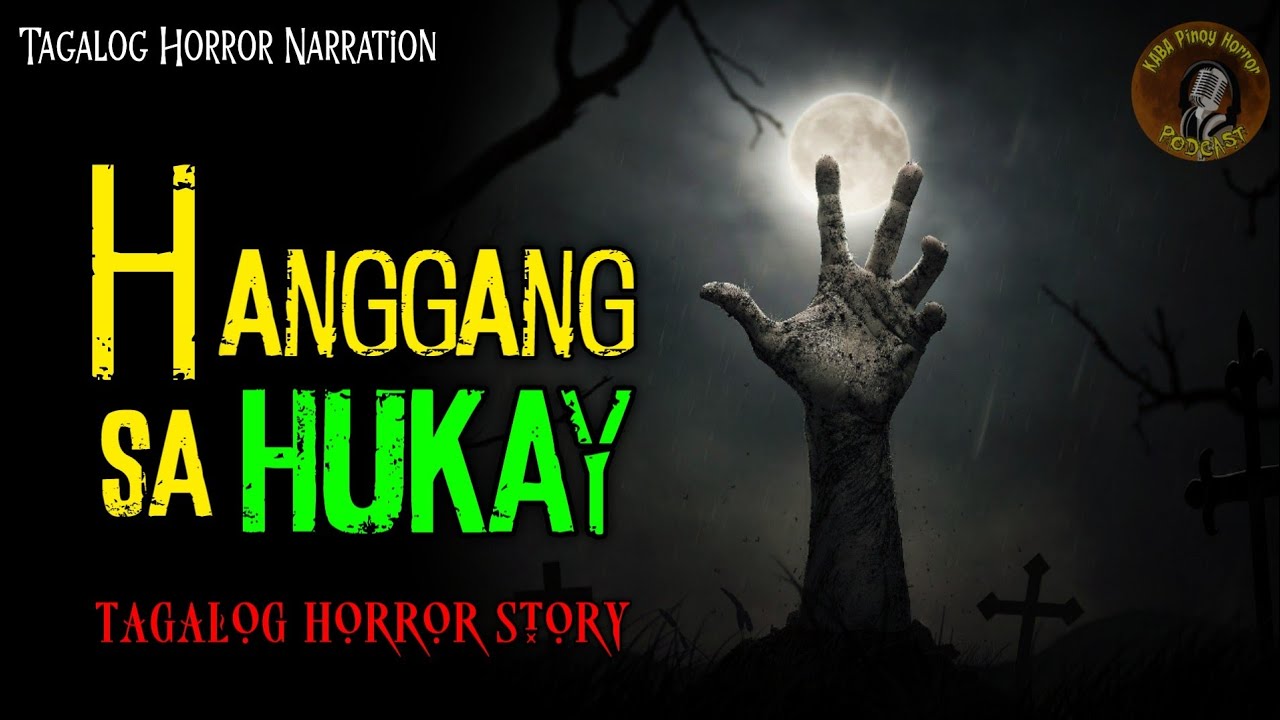 HANGGANG SA HUKAY (FICTION HORROR STORY) PINOY HORROR cover art