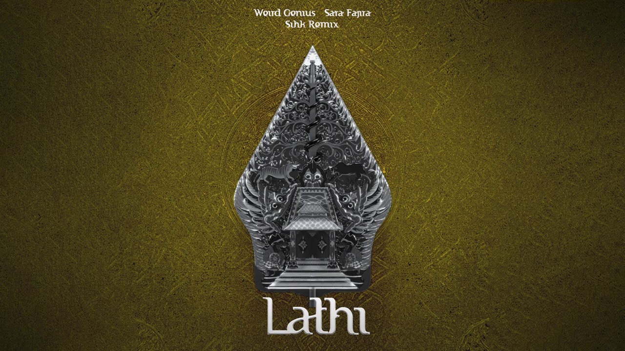 Weird Genius - LATHI feat. Sara Fajira (SIHK Remix) cover art