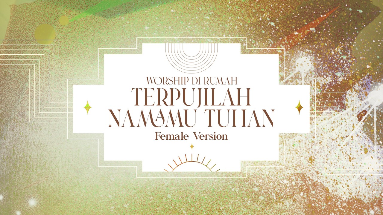 Terpujilah Nama-Mu Tuhan - Worship Di Rumah - (Female Version) cover art