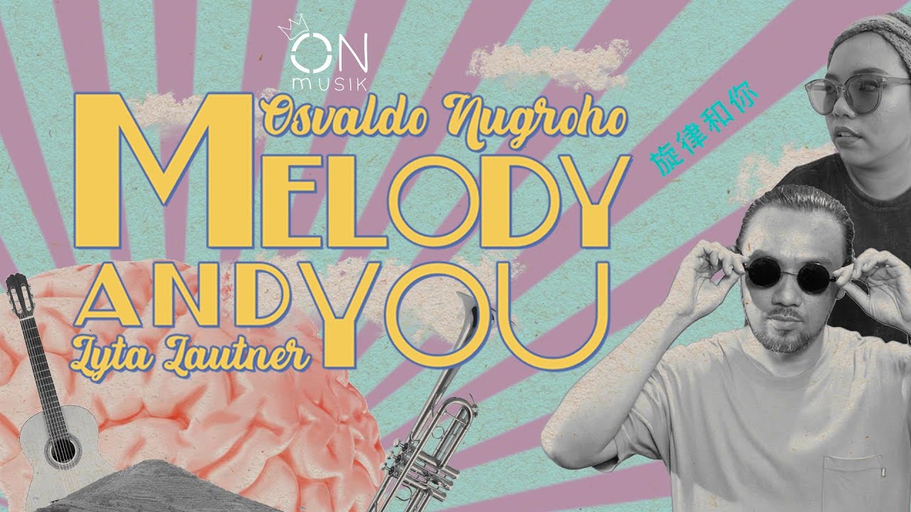 Osvaldo Nugroho & Lyta Lautner - Melody And You cover art