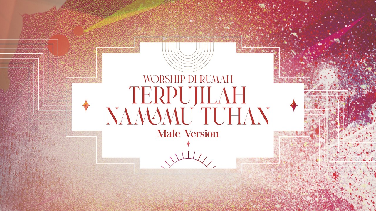 Terpujilah Nama-Mu Tuhan - Worship Di Rumah - (Male Version) cover art
