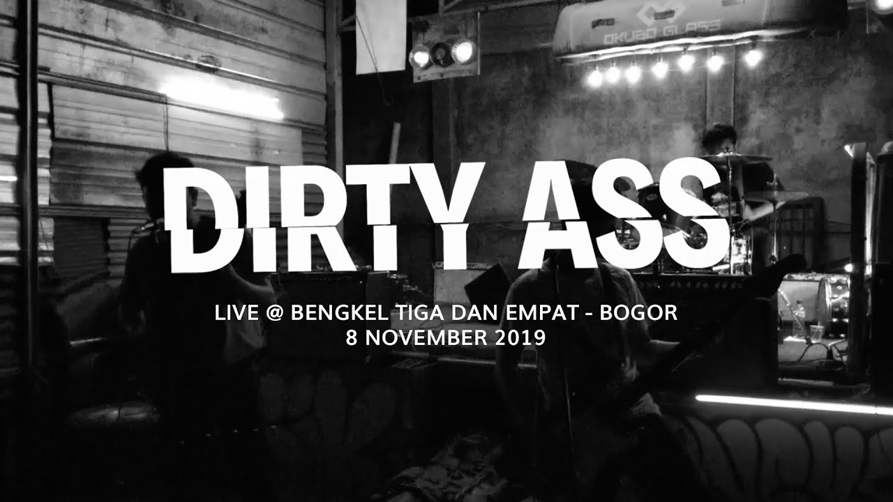 Dirty Ass Live at Bengkel Tiga & Empat (Fullset) cover art