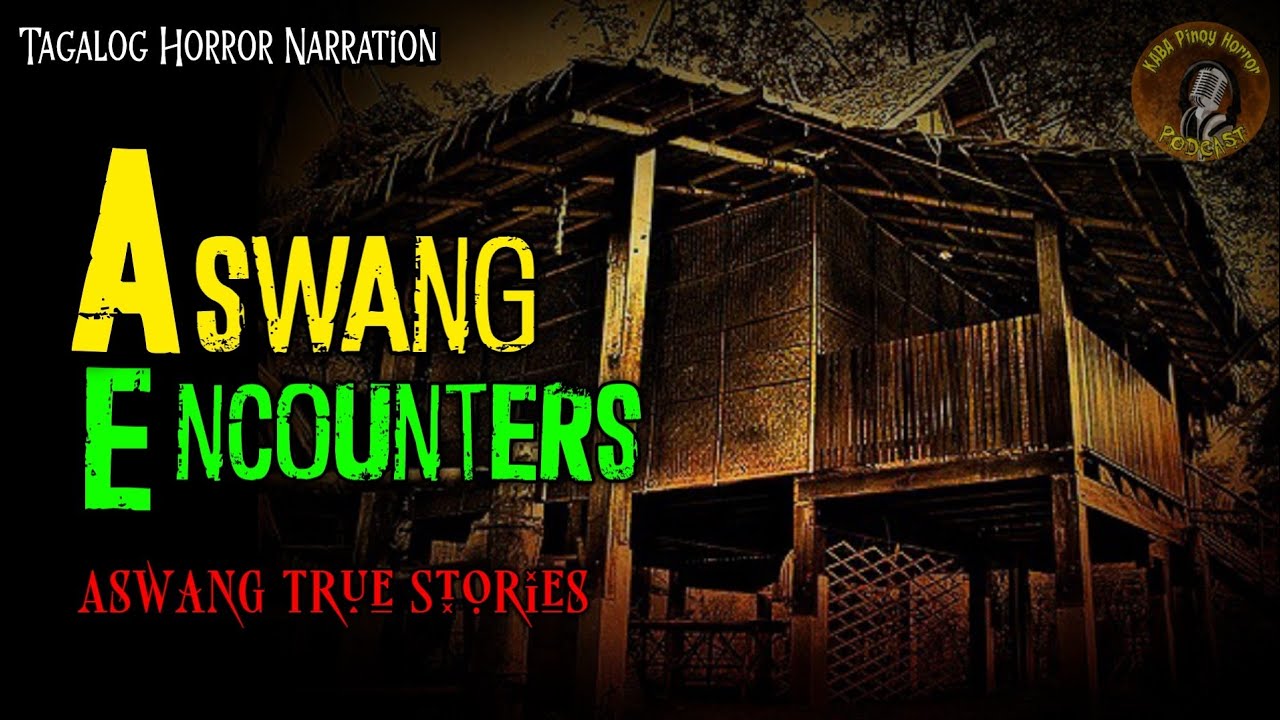 ASWANG ENCOUNTERS (TRUE STORIES) PINOY HORROR cover art