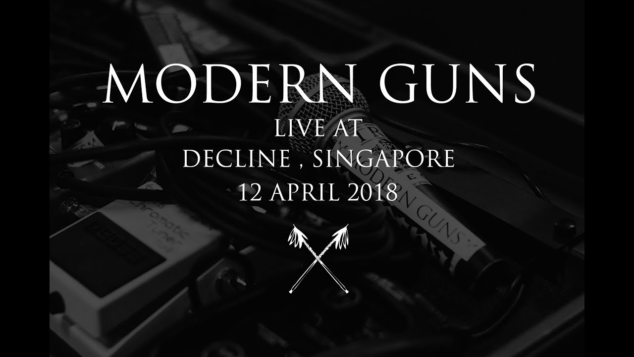 Modern Guns - Live At Decline , Singapore with ( COUNTERPARTS, STRAY FROM THE PATH & EXHIBITORS ) cover art