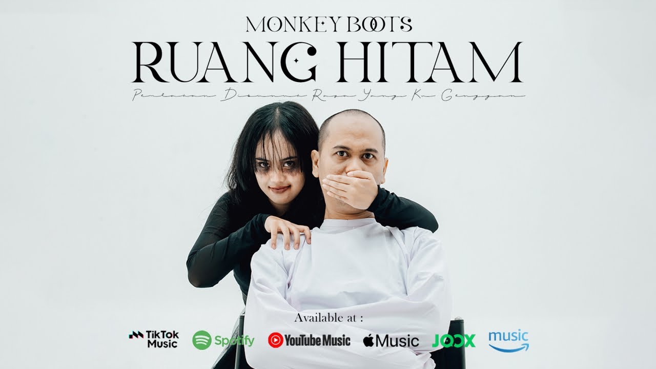 Monkey Boots - Ruang Hitam (Official Music Video) cover art